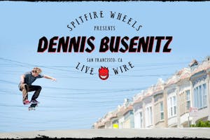 Dennis Busenitz: Live Wire