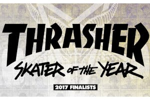 Thrasher’s SOTY Shortlist