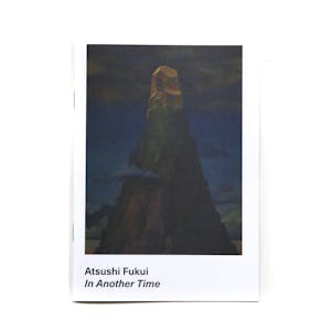 Atsushi Fukui - In Another Time Zine